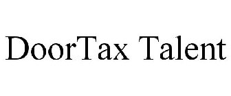 DOORTAX TALENT