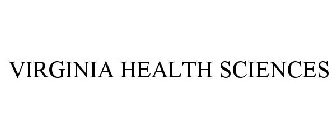 VIRGINIA HEALTH SCIENCES