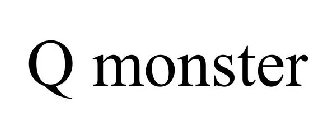 Q MONSTER