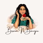 BROWN N BOUGIE