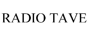 RADIO TAVE