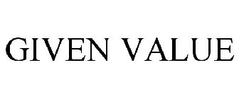 GIVEN VALUE