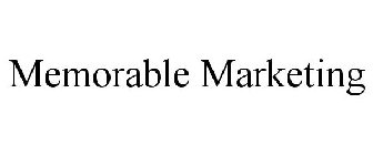 MEMORABLE MARKETING