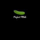 PERFECT PICKLE