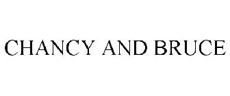 CHANCY AND BRUCE