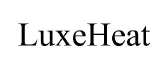LUXEHEAT