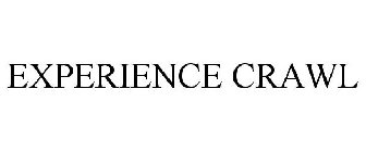 EXPERIENCE CRAWL