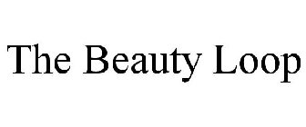 THE BEAUTY LOOP