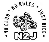 · NO CLUB * NO RULES * JUST RIDE · N2J