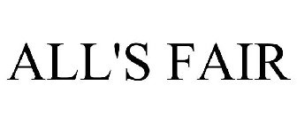 ALL'S FAIR