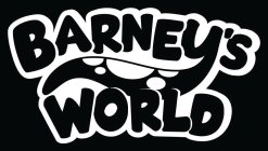 BARNEY'S WORLD