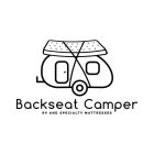 BACKSEAT CAMPER RV AND SPECIALTY MATTRESSES