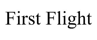 FIRST FLIGHT