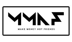 MMNF MAKE MONEY NOT FRIENDS
