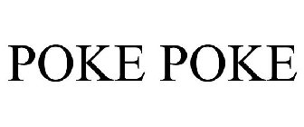 POKE POKE