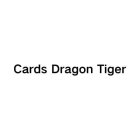 CARDS DRAGON TIGER