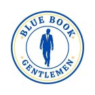 · BLUE BOOK · · GENTLEMEN ·