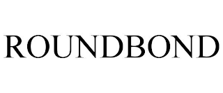 ROUNDBOND