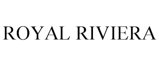 ROYAL RIVIERA