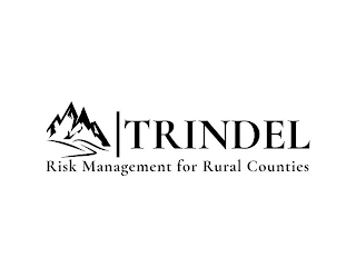 TRINDEL RISK MANAGEMENT FOR RURAL COUNTIES