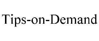 TIPS-ON-DEMAND