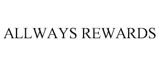 ALLWAYS REWARDS