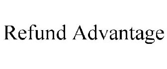 REFUND ADVANTAGE