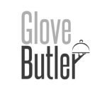 GLOVE BUTLER