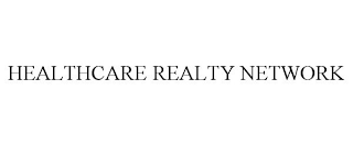 HEALTHCARE REALTY NETWORK