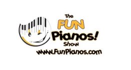 THE FUN PIANOS! SHOW WWW.FUNPIANOS.COM