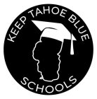 KEEP TAHOE BLUE SCHOOLS