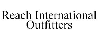 REACH INTERNATIONAL OUTFITTERS
