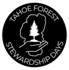 TAHOE FOREST STEWARDSHIP DAYS