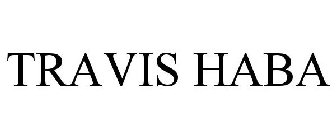 TRAVIS HABA