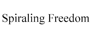SPIRALING FREEDOM
