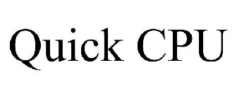 QUICK CPU