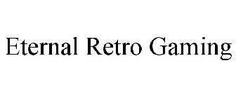 ETERNAL RETRO GAMING