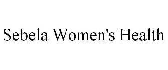 SEBELA WOMEN'S HEALTH
