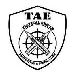 TAE TACTICAL SHIELD PROTECTING & SAVING LIVES