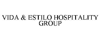 VIDA & ESTILO HOSPITALITY GROUP