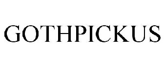 GOTHPICKUS