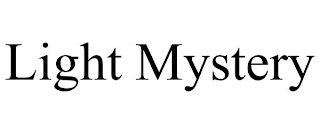 LIGHT MYSTERY