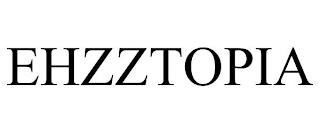 EHZZTOPIA