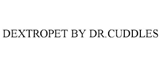 DEXTROPET BY DR.CUDDLES