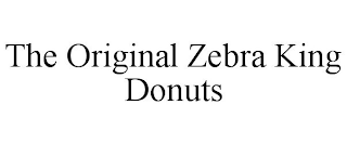 THE ORIGINAL ZEBRA KING DONUTS