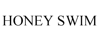HONEY SWIM
