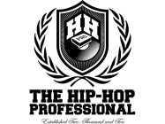 HH PRO THE HIP-HOP PROFESSIONAL ESTABLISHED TWO THOUSAND AND TEN