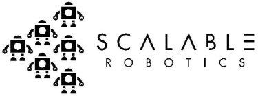 SCALABLE ROBOTICS