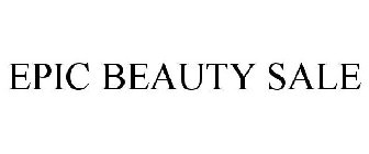 EPIC BEAUTY SALE