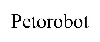 PETOROBOT